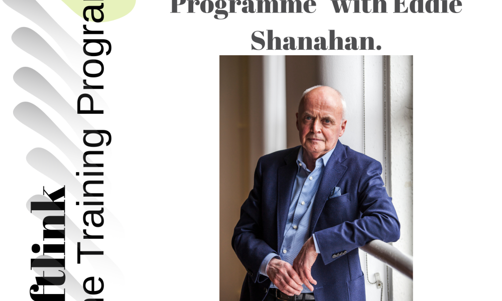 “The Craftlink Product & Business Development Programme”  with Eddie Shanahan.